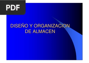 Diseño y organización de Almacén (Presentación)