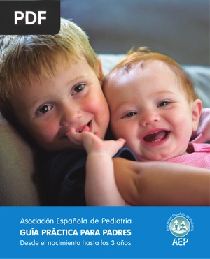 Guía práctica para padres desde el nacimiento hasta los 3 años