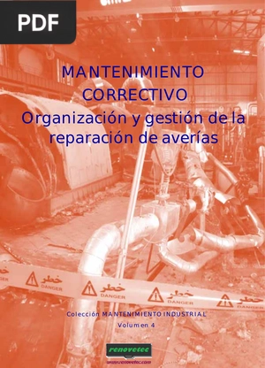 Mantenimiento Correctivo. Organización y gestión de la reparación de averías