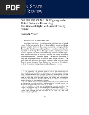 Olé, Olé, Olé, Oh No!: Bullfighting in the United States and Reconciling Constitutional Rights with Animal Cruelty Statutes (Inglés)