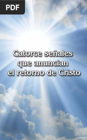 Catorce señales que anuncian el retorno de Cristo