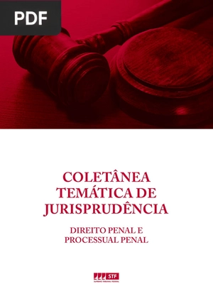 Coletânea temática de jurisprudência. Direito Penal e processual penal