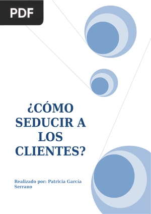 ¿Cómo seducir a los clientes?