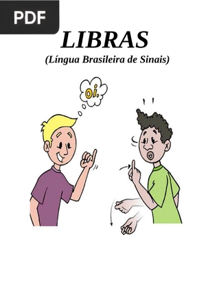 LIBRAS (Língua Brasileira de Sinais)