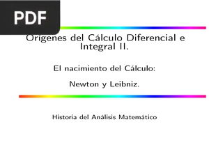 Orígenes del Cálculo Diferencial e Integral II. (Presentación)