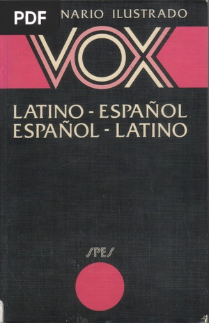 Diccionario Latino-Español, Español-Latino