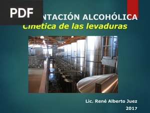 Fermentación Alcohólica: Cinética de las levaduras (Presentación)