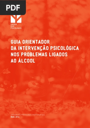 Guia orientador da intervenção psicológica nos problemas ligados ao álcool (Portugués)