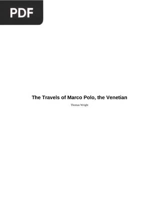 The Travels of Marco Polo, the Venetian (Inglés)