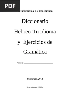 Diccionario Hebreo-Tu idioma y Ejercicios de Gramática