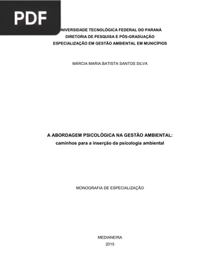 A abordagem psicológica na gestão ambiental: caminhos para a inserção da psicologia ambiental