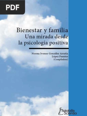 Bienestar y familia una mirada desde la psicología positiva