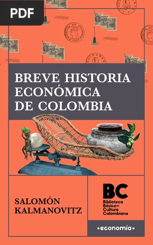 Breve Historia Económica de Colombia