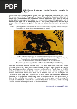 Etymology of risk: Classical Greek origin. Nautical Expression. Metaphor for difficulty to avoid in the sea (Inglés) (Artículo)
