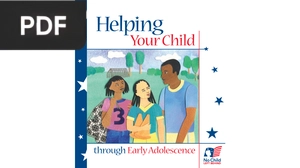 Helping Your Child through Early Adolescence (Inglés)