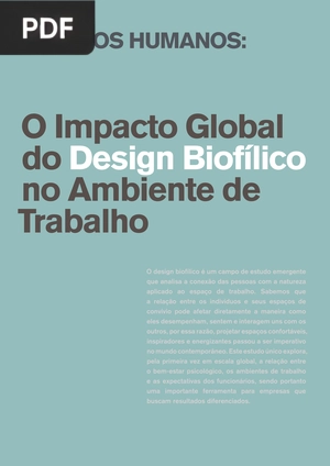 O Impacto Global do Design Biofílico no Ambiente de Trabalho (Portugués)