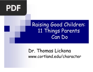 Raising Good Children: 11 Things Parents Can Do (Inglés) (Presentación)