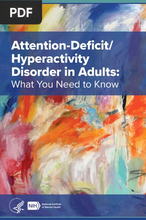 Attention-Deficit/ Hyperactivity Disorder in Adults