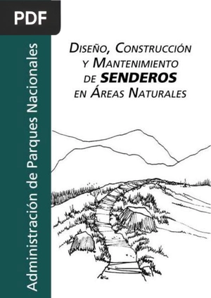 Diseño, Construcción y Mantenimiento de Senderos en Áreas Naturales