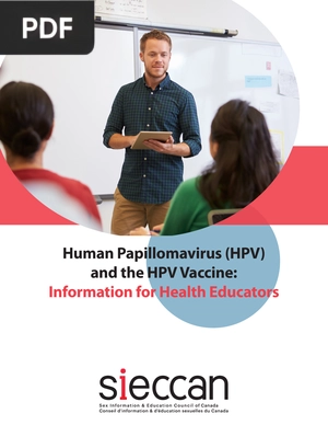 Human Papillomavirus (HPV) and the HPV Vaccine: Information for Health Educators (Inglés) (Artículo)