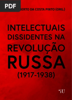 Intelectuais Dissidentes na Revolução Russa (Portugués)