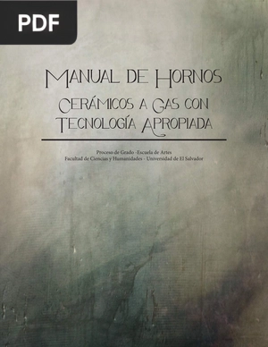 Manual de hornos cerámicos a gas con tecnología apropiada