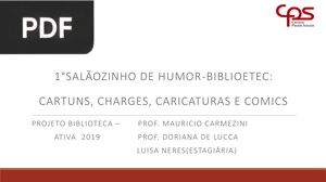 1°salãozinho de humor biblioetec: cartuns, charges e caricaturas (Portugués) (Presentación)