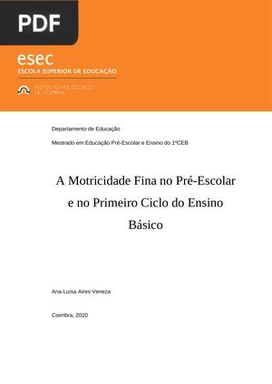 A Motricidade Fina no Pré-Escolar e no Primeiro Ciclo do Ensino Básico (Portugués)