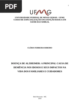 Doença de Alzheimer: a principal causa de demência nos idosos e seus impacto na vida dos familiares e cuidadores