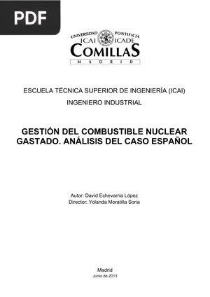 Gestión del combustible nuclear gastado. Análisis del caso español