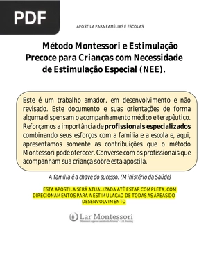 Método Montessori e Estimulação Precoce para Crianças com Necessidade de Estimulação Especial (NEE).