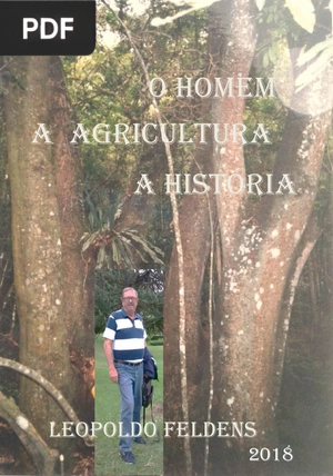 O homem, a agricultura e a história