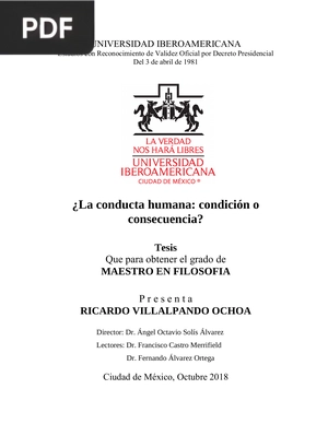 ¿La conducta humana: condición o consecuencia?