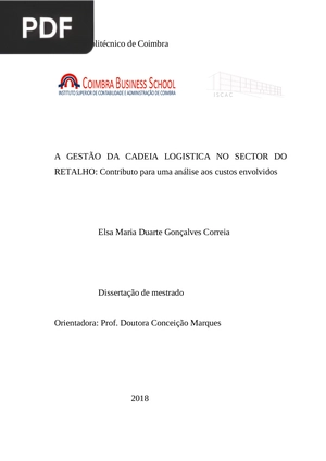 A gestão da cadeia logistica no sector do retalho: Contributo para uma análise aos custos envolvidos (Portugués)