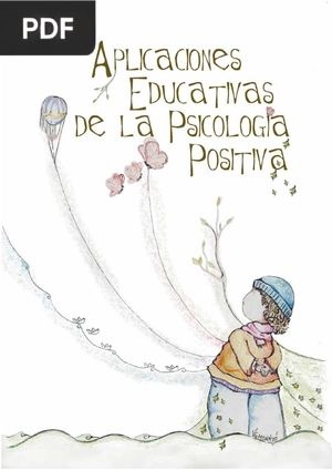 Aplicaciones Educativas de la Psicología Positiva