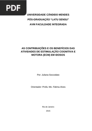 As contribuçõese os benefícios das atividades de estimulação cognitiva e motora (ECM) em isodos (Portugués)