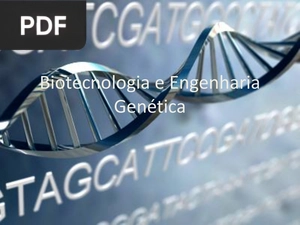 Biotecnologia e Engenharia Genética (Portugués) (Presentación)