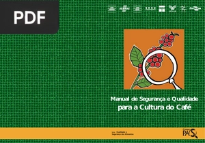 Manual de Segurança e Qualidade para a Cultura do Cafe