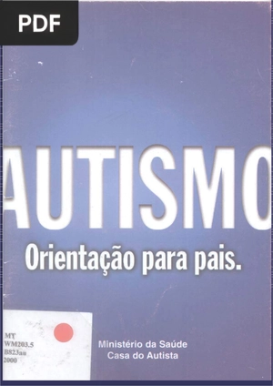 O autismo... Orientação para pais