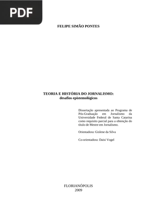 Teoria e história do jornalismo: desafios epistemológicos (Portugués)