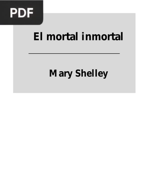 El mortal inmortal