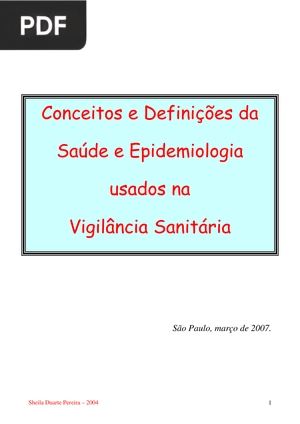 Conceitos e definições da saúde e epidemiologia usados na vigilância sanitária (Portugués)