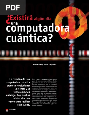 ¿Existirá algún día una computadora cuántica? (Articulo)