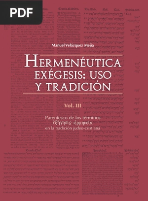 Hermenéutica exégesis: Uso y tradición