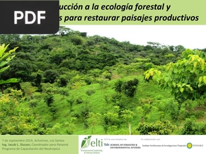 Introducción a la ecología forestal y las estrategias para restaurar paisajes productivos (Presentación)