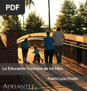 La educacion cristiana de los hijos