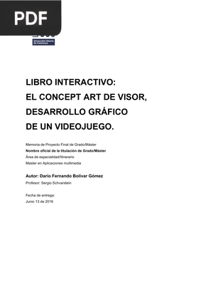 Libro interactivo: el concept art de visor, desarrollo gráfico de un videojuego.