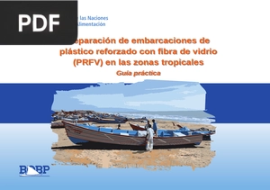 Reparación de embarcaciones de plástico reforzado con fibra de vidrio (PRFV) en las zonas tropicales