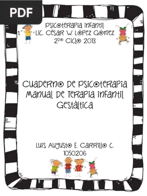 Cuaderno de Psicoterapia Manual de Terapia infantil Gestáltica