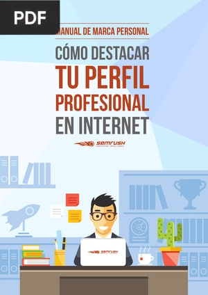 Manual de marca personal: Cómo mejorar tu perfil profesional en Internet